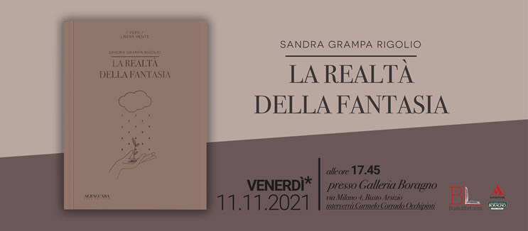 La realtà della fantasia un libro di Sandra Grampa Rigolio