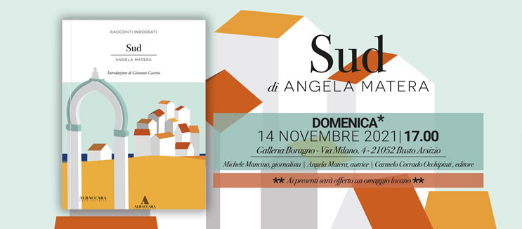 Sud, di Angela Matera. Vi aspettiamo in Galleria Boragno