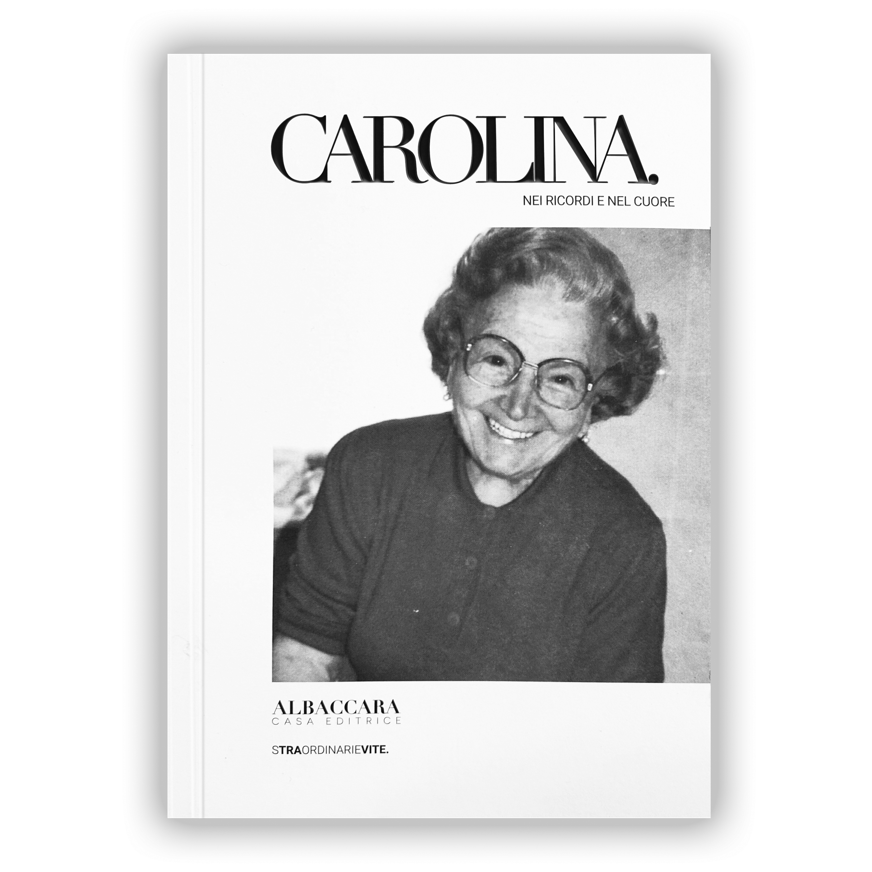 Libro Carolina. Nei ricordi e nel cuore
